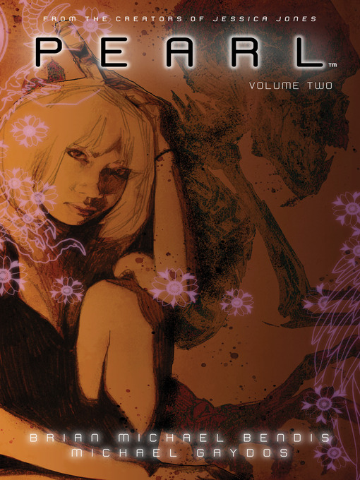 Title details for Pearl (2018), Volume 2 by Brian Michael Bendis - Available